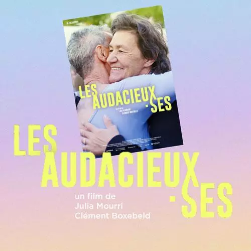Affiche du documentaire « Les Audacieux·ses »