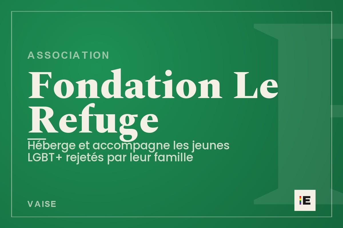 Fondation Le Refuge — délégation du Rhône