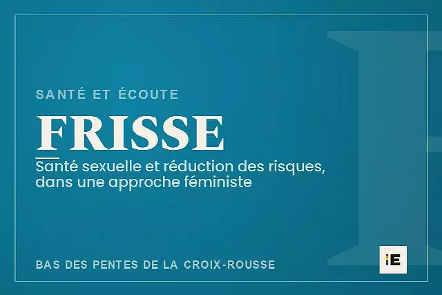 FRISSE — Femmes, Réduction des risques et Sexualités