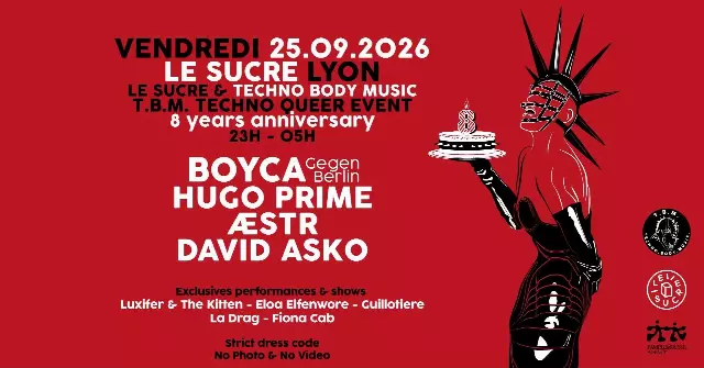 Affiche de TBM 8 YEARS ANNIVERSARY (Le Sucre, Lyon) au Le Sucre