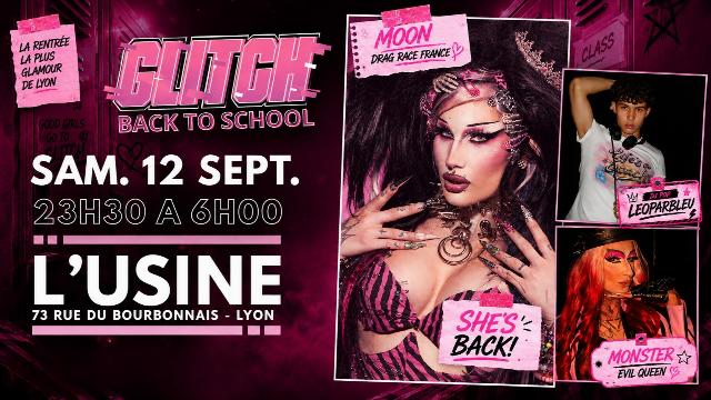 Affiche de GLITCH : BACK TO SCHOOL au Usine - Lyon