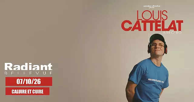 Affiche de Louis Cattelat au Radiant Bellevue au Radiant-Bellevue
