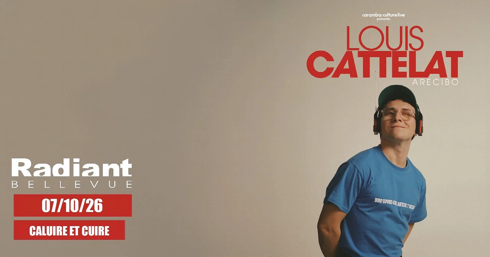 Affiche de Louis Cattelat au Radiant Bellevue