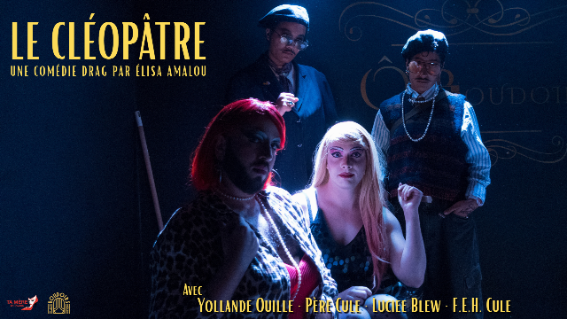 Affiche de Le Cléopâtre au Les Boudoirs
